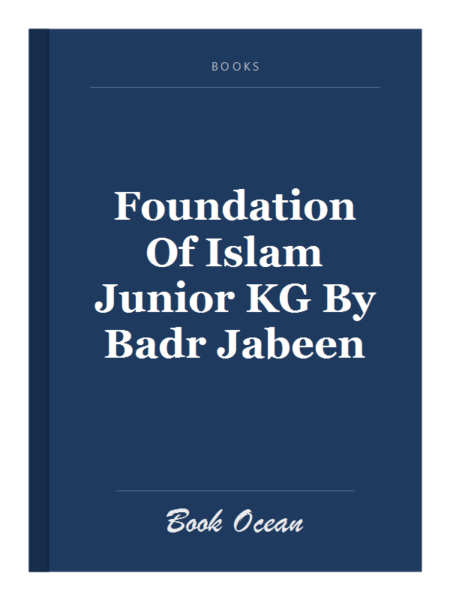 Foundation Of Islam Junior KG By Badr Jabeen
