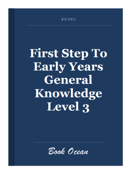 First Step To Early Years General Knowledge Level 3