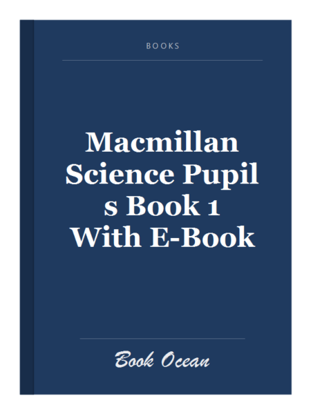 Macmillan Science Pupil s Book 1 With E-Book