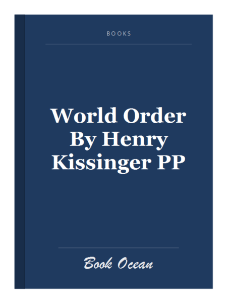 World Order By Henry Kissinger PP