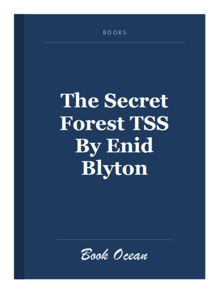 The Secret Forest TSS By Enid Blyton