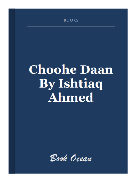 Choohe Daan By Ishtiaq Ahmed