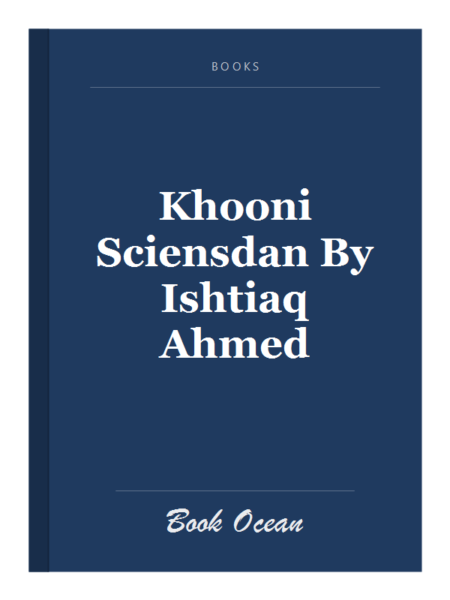 Khooni Sciensdan By Ishtiaq Ahmed