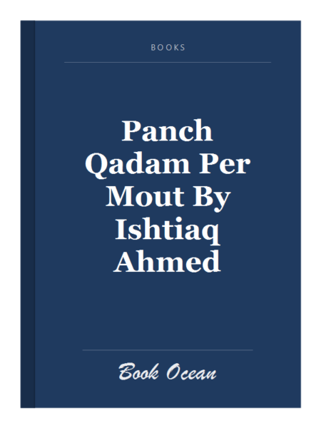 Panch Qadam Per Mout By Ishtiaq Ahmed