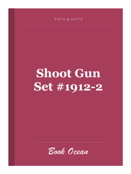 Shoot Gun Set #1912-2