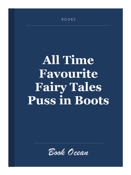 All Time Favourite Fairy Tales Puss in Boots