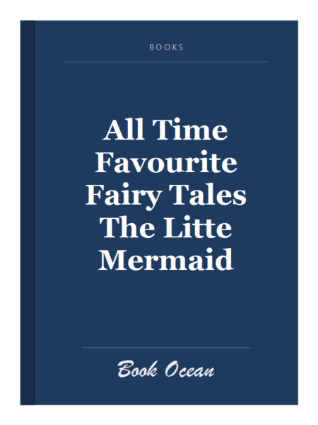 All Time Favourite Fairy Tales The Litte Mermaid