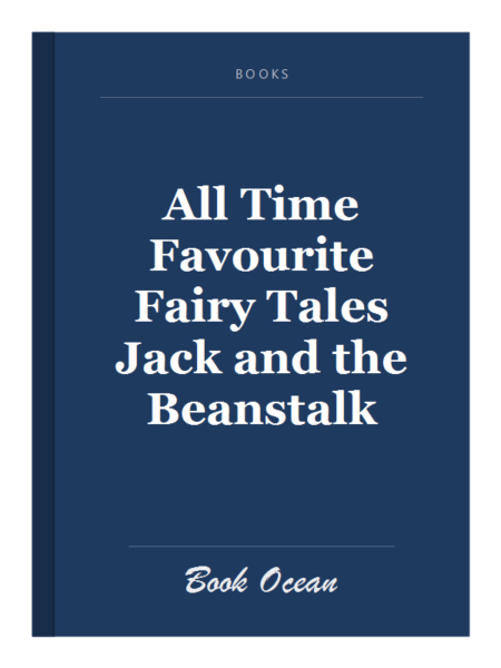 All Time Favourite Fairy Tales Jack and the Beanstalk
