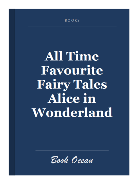 All Time Favourite Fairy Tales Alice in Wonderland