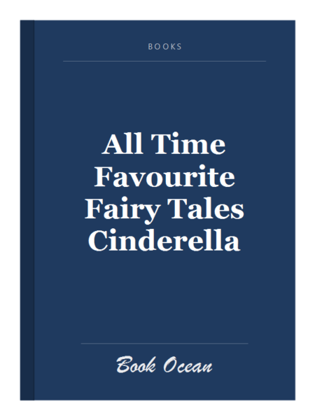 All Time Favourite Fairy Tales Cinderella