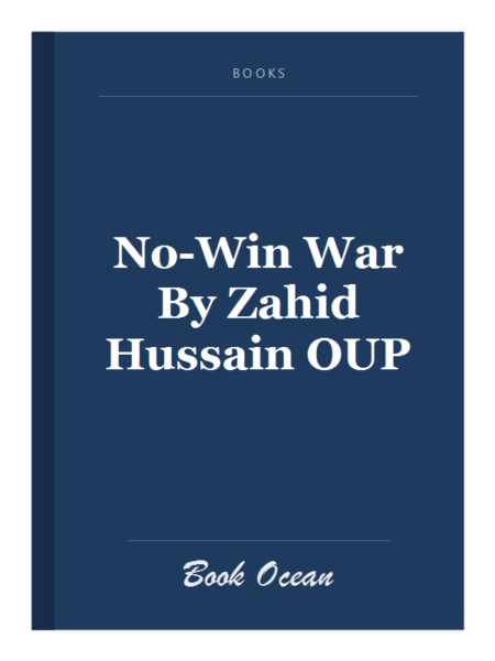 No-Win War By Zahid Hussain OUP
