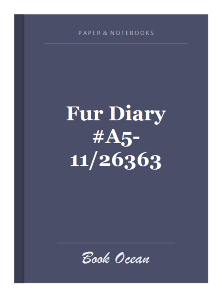 Fur Diary #A5-11/26363
