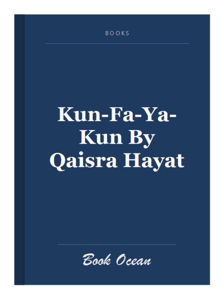 Kun-Fa-Ya-Kun By Qaisra Hayat