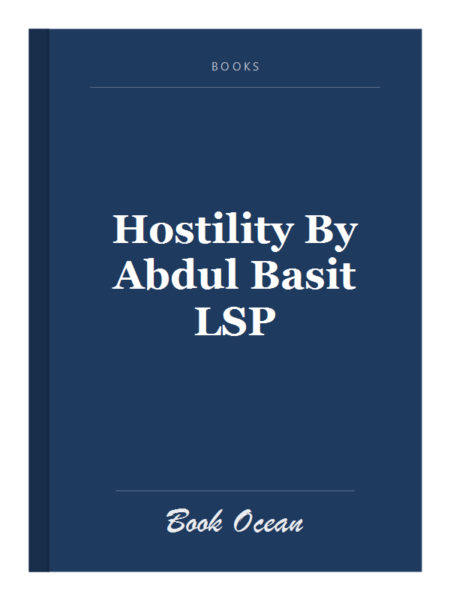 Hostility By Abdul Basit LSP