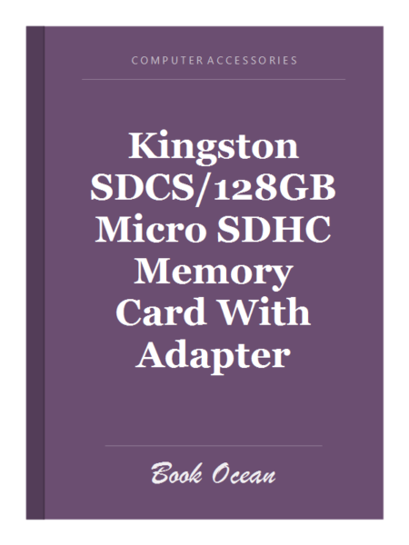 Kingston SDCS/128GB Micro SDHC Memory Card With Adapter