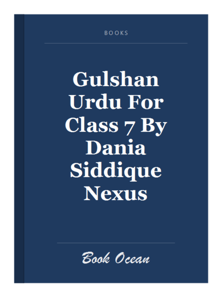 Gulshan Urdu For Class 7 By Dania Siddique Nexus