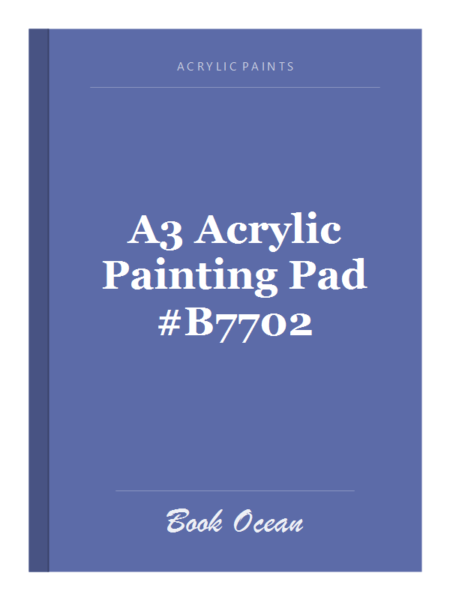 A3 Acrylic Painting Pad #B7702