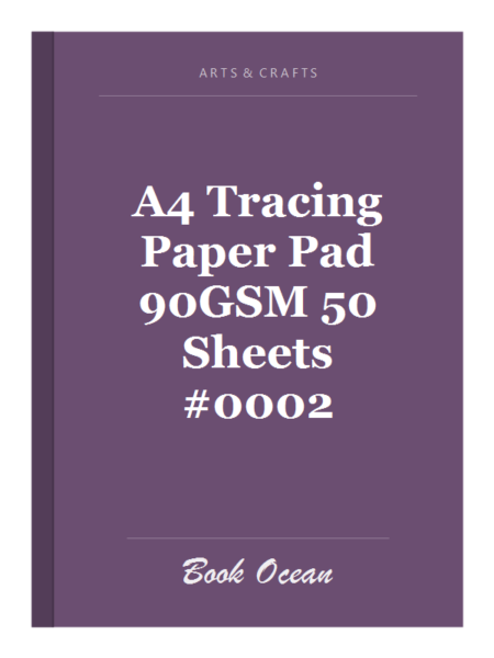 A4 Tracing Paper Pad 90GSM 50 Sheets #0002