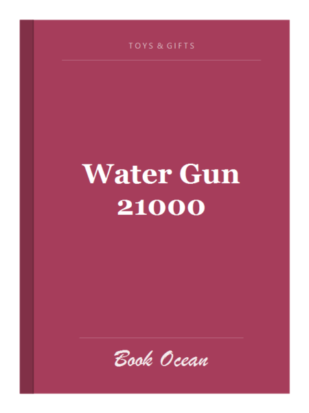 Water Gun 21000