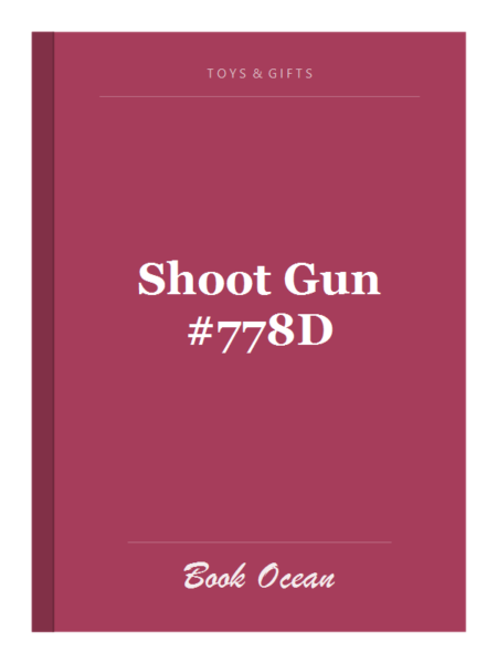Shoot Gun #778D