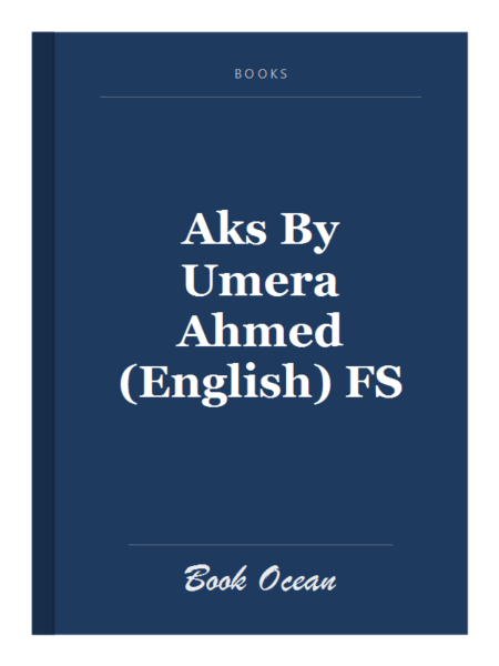 Aks By Umera Ahmed (English) FS