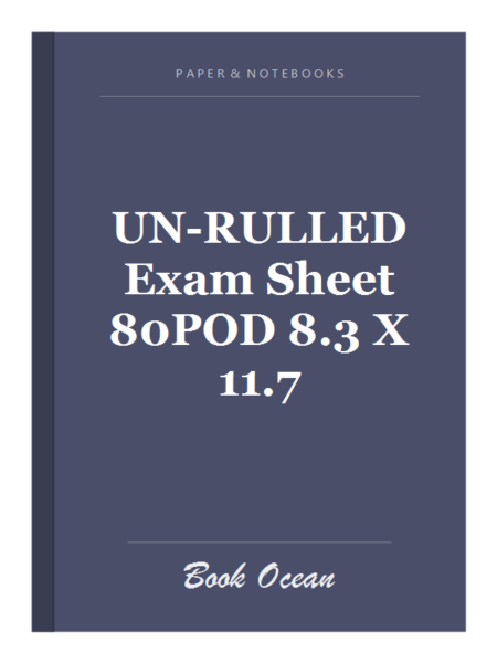UN-RULLED Exam Sheet 80POD 8.3 X 11.7
