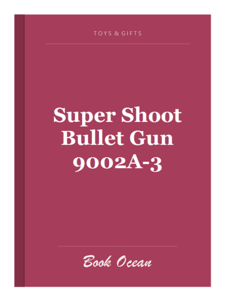 Super Shoot Bullet Gun 9002A-3
