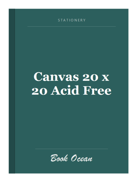 Canvas 20 x 20 Acid Free