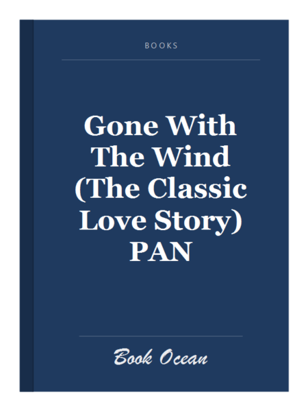 Gone With The Wind (The Classic Love Story) PAN