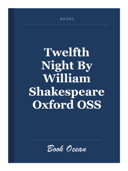Twelfth Night By William Shakespeare Oxford OSS