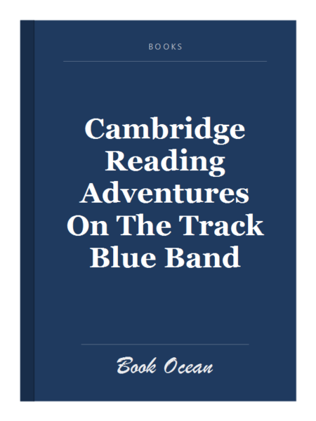 Cambridge Reading Adventures On The Track Blue Band