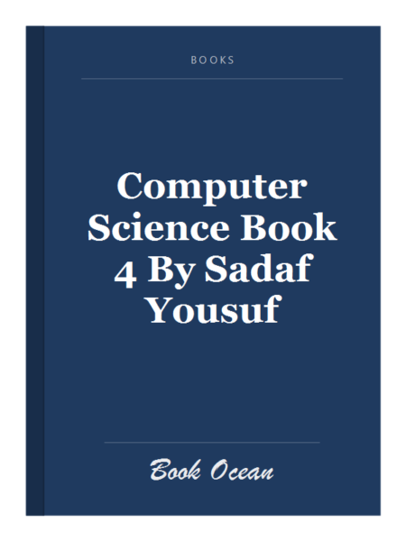 Computer Science Book 4 By Sadaf Yousuf