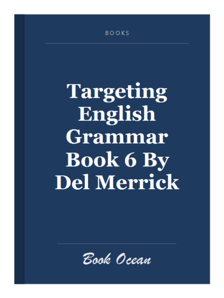 Targeting English Grammar Book 6 By Del Merrick
