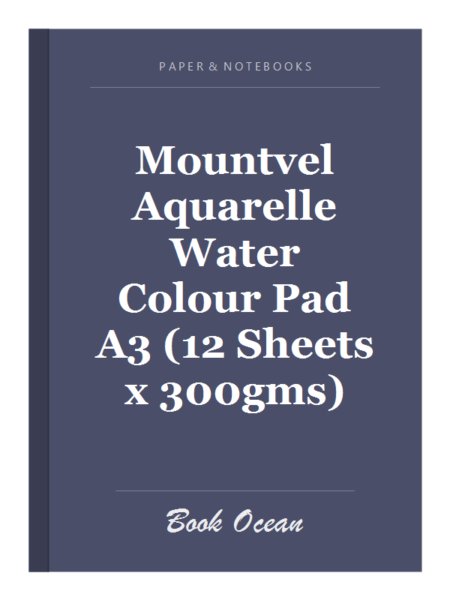 Mountvel Aquarelle Water Colour Pad A3 (12 Sheets x 300gms)