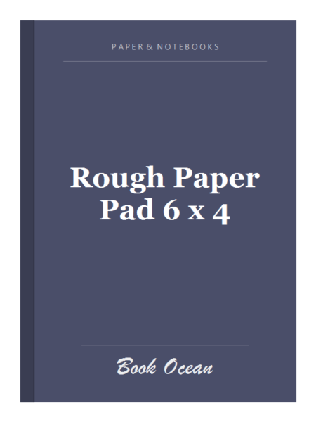 Rough Paper Pad 6 x 4