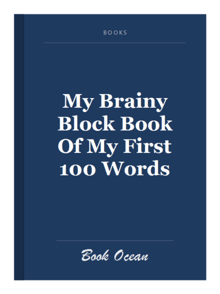 My Brainy Block Book Of My First 100 Words