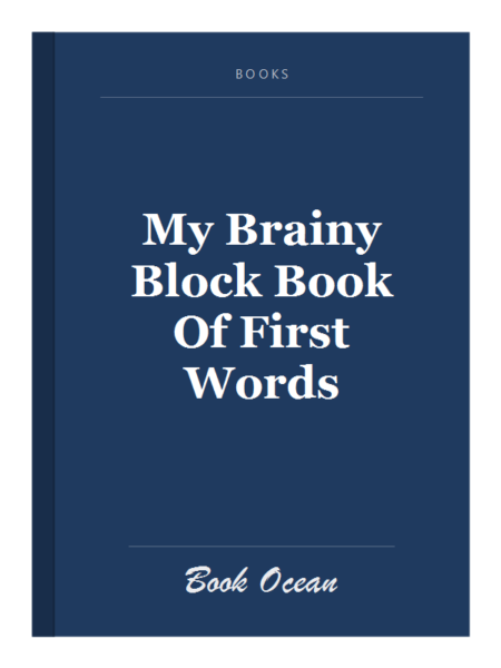 My Brainy Block Book Of First Words