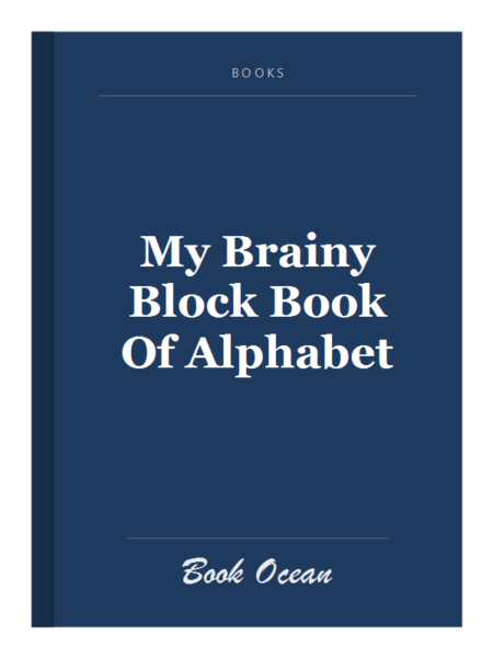 My Brainy Block Book Of Alphabet