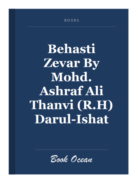 Behasti Zevar By Mohd. Ashraf Ali Thanvi (R.H) Darul-Ishat