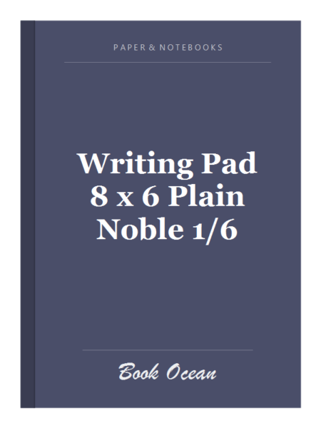 Writing Pad 8 x 6 Plain Noble 1/6