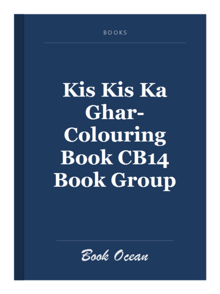 Kis Kis Ka Ghar-Colouring Book CB14 Book Group