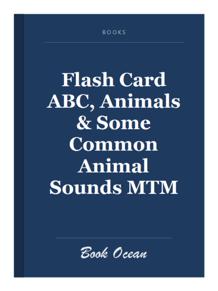 Flash Card ABC, Animals & Some Common Animal Sounds MTM
