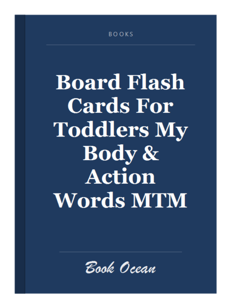 Board Flash Cards For Toddlers My Body & Action Words MTM