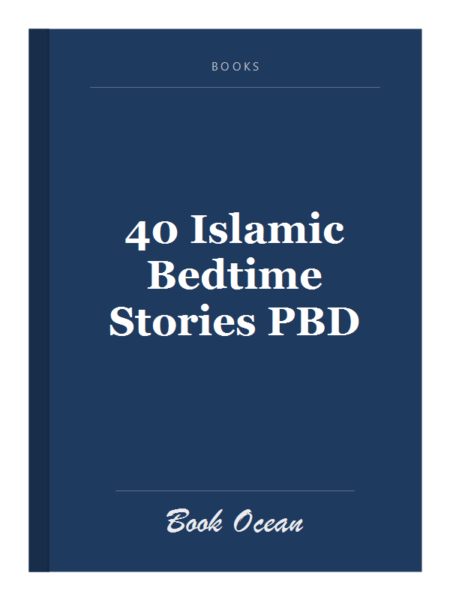 40 Islamic Bedtime Stories PBD