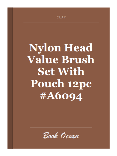 Nylon Head Value Brush Set With Pouch 12pc #A6094