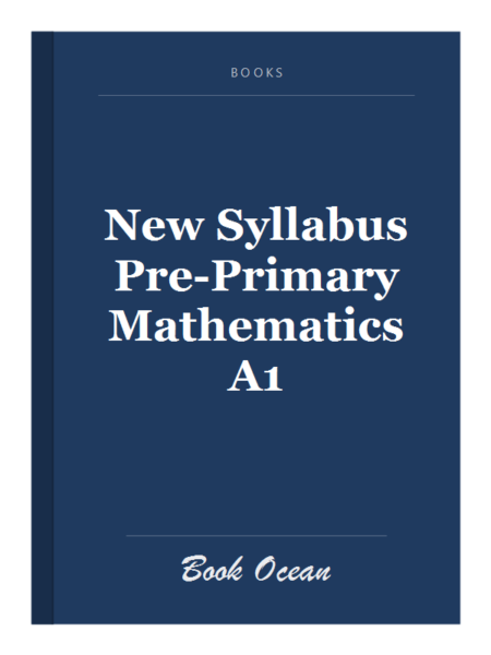New Syllabus Pre-Primary Mathematics A1