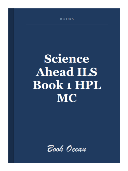 Science Ahead ILS Book 1 HPL MC