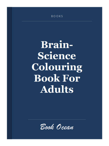 Brain-Science Colouring Book For Adults