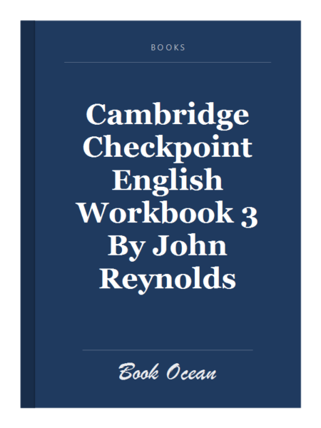 Cambridge Checkpoint English Workbook 3 By John Reynolds