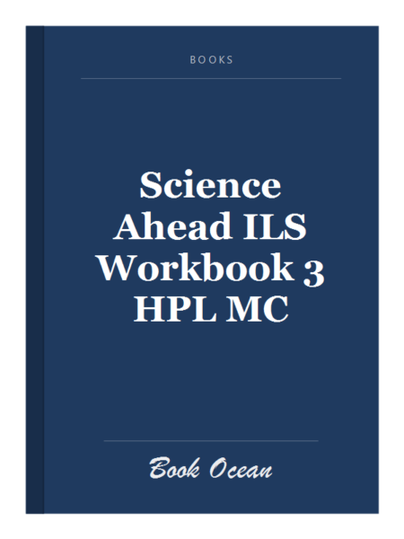 Science Ahead ILS Workbook 3 HPL MC